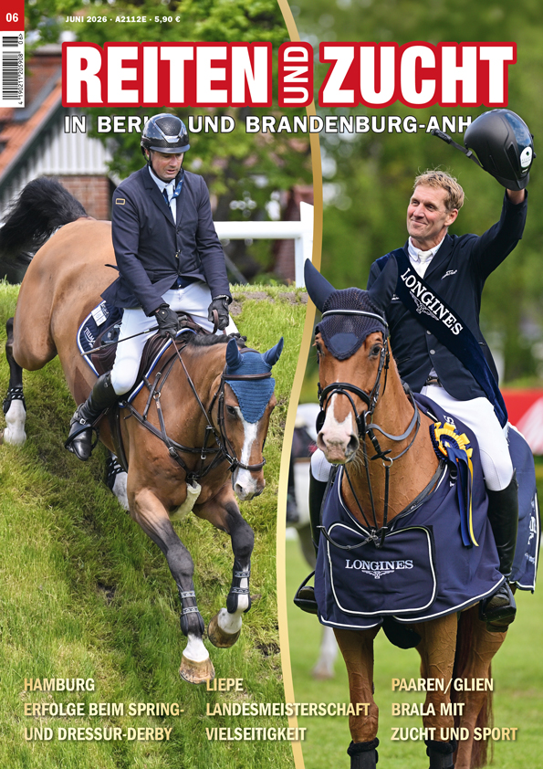 Inhaltsverzeichnis der Ausgabe 6/2026 von REITEN und ZUCHT